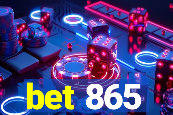 bet 865